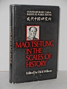 Contemporary China Institute Publications: Mao Tse-Tung in the Scales of History - Foto 1 di 1