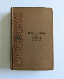 Don Orsino By F Marion Crawford Vintage 1898 Hardcover Good Condition - Picture 1 of 11