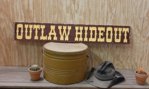 OUTLAW HIDEOUT/Rustic/Carved/Wood/Sign/Western/décor/Bar/Cabin/Cowboys/Ranch - Picture 1 of 6