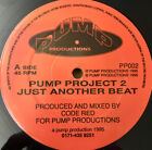 Pump Project 2 - Just Another Beat (12")