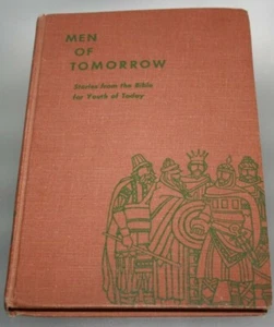 Men of Tomorrow by Ewald Mand 1958 Westminter Press HB GUC - Picture 1 of 4