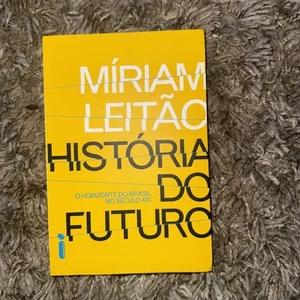 Historia do Futuro (Em Portuguese do Brasil) by Miriam Leitão Book The Fast Free - Picture 1 of 3