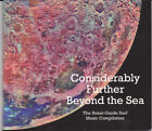 Various - Considerably Further Beyond The Sea (Cd, Comp)