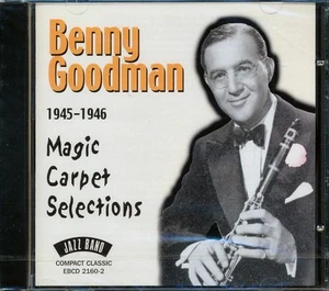 SEALED NEW CD Benny Goodman - 1945-1946 Magic Carpet Selections - Imagen 1 de 2