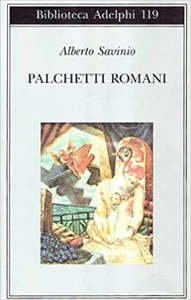 Savinio,Alberto. - Palchetti romani. - Imagen 1 de 1