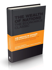 The Wealth of Nations: the Economics Classic - a Selected Edition for the Contem