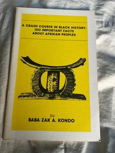 Baba Zak Akinwole Kondo / Crashkurs in schwarzer Geschichte 150 wichtige Fakten 1. - Bild 1 von 3