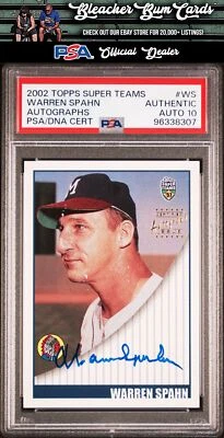 2002 Topps Super Teams Autographs WS Warren Spahn Autographs Auto PSA 10 - Image 1 of 2