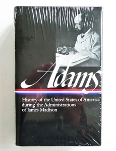 ADAMS : History of the United States During JAMES MADISON • Vol. 2 of 2 *NEW - Picture 1 of 4