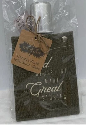 Mud Pie Canvas Flask “Bad Decisions Make Great Stories” w/ Shot Glass Top, New! - Image 1 of 3