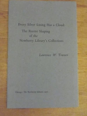 EVERY SILVER LINING HAS A CLOUD by Lawrence W. Towner 1970 NEWBERRY LIBRARY - Image 1 of 4