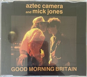 Aztec Camera And Mick Jones Good Morning Britain - Maxi CD - Bild 1 von 1