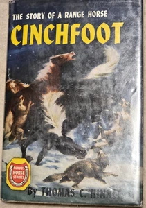 Cinchfoot Story of a Range HORSE Hinkle Famous Horse Stories HCDJ Mylar Cowboys - Picture 1 of 7