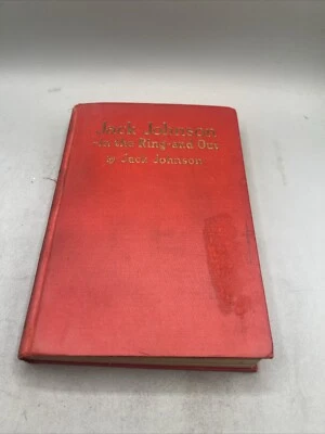 Jack Johnson - In the Ring - And Out by Jack Johnson • 1927 First Edition  - Image 1 of 4