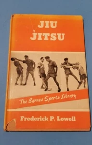 Jiu Jitsu Barnes Sports Library 1942 Frederick P Lowell HC DJ - Foto 1 di 10