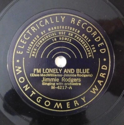pre-war country record JIMMIE RODGERS I'm Lonely & Blue MONTGOMERY WARD 78 4217 - Image 1 of 4