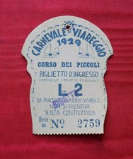 9528) Carnevale di Viareggio 1929 biglietto d' ingresso Lire 2 -