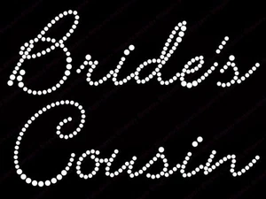 Diamant Hotfix Hochzeit Transfer Strass Bügelmotiv " Braut Cousin " -S1 - Bild 1 von 1