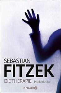 Sebastian Fitze Die Therapie: Psychothriller   Das brill (Paperback) (UK IMPORT)