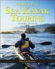 Complete Sea Kayak Touring by 
