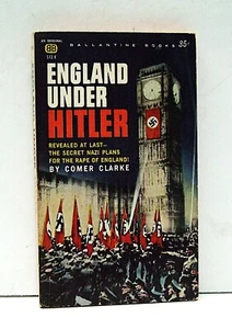 ENGLAND UNDER HITLER (1961) by Comer Clarke NON FICTION -NAZI PLANS - Bild 1 von 2