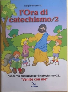 L'ora di catechismo. Quaderno operativo per il catechismo Cei «Ve - Picture 1 of 1