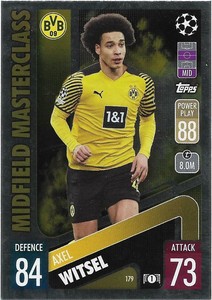 N.179 Axel Witsel Borussia Dortmund Card New - Match Attax 2021 22 Topps