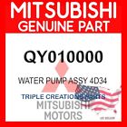 Genuine OEM Mitsubishi QY010000 WATER PUMP ASSY 4D34