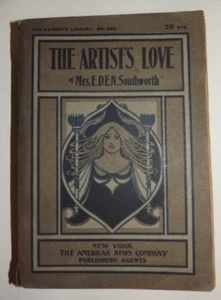 Antique The Artists Love By E.D.E.N Southworth Softcover Favorites Library #280 - Picture 1 of 7