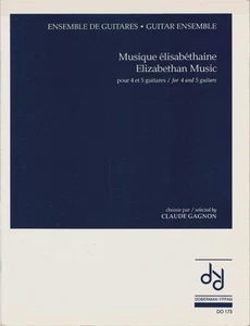 Musique elisabethaine : pour 4 et 5 guitares/ DO 173 Ensemble de guitares (Dober - Picture 1 of 1