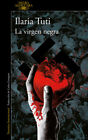 La Virgen Negra / The Black Virgin [Spanish] By Tuti, Ilaria