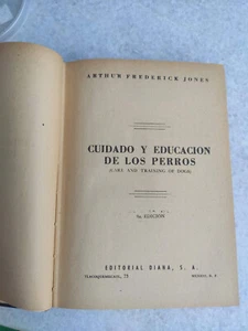 cuidado y educacion de los perros, Arthur Frederick Jones (1966) - Imagen 1 de 12