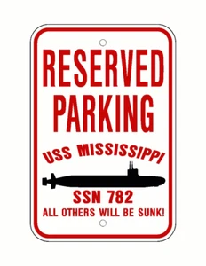 USS MISSISSIPPI SSN 782 Parkschild US Navy Militär PSS001 03 - Bild 1 von 1