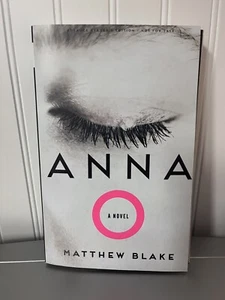 Anna O by Matthew Blake (2024, Paperback) Advanced Readers Copy ￼ Brand New ￼ - Bild 1 von 4