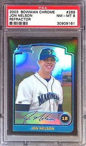 2003 Bowman Chrome Refractors #269 Jon Nelson RC Rookie Card PSA 8