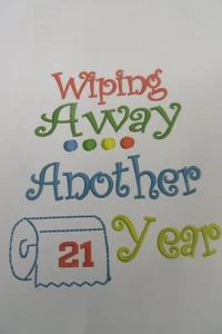 Wipe away another year + age Birthday Embroidered toilet roll + Organza Bag - Picture 1 of 5