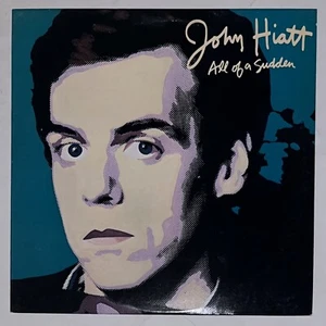 John Hiatt - All of a Sudden Vinyl LP - Geffen Records 1982 - Rock - Picture 1 of 6