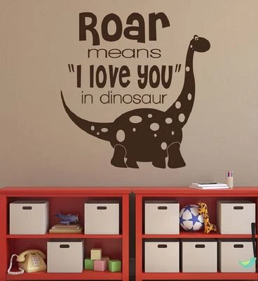 Wall stickers custom colour dinosaur roar means love you decal home vinyl kids — 第 1/4 张图片