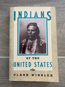 INDIANS of the UNITED STATES, Clark Wissler, 1989 Paperback - Imagen 1 de 4