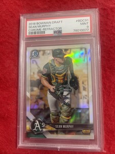 Sean Murphy - 2018 Bowman Draft Chrome Refractor  PSA 9 Oakland A’s