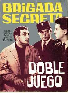 BRIGADA SECRETA nº85-DOBLE JUEGO-DIBUJOS FONT ed.TORAY 1964 - Picture 1 of 1