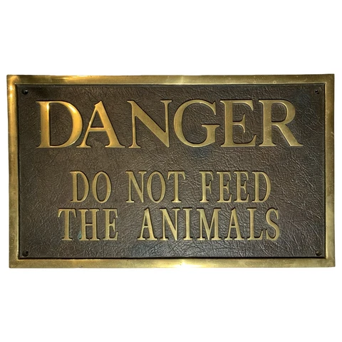 Antique Brass Zoo Sign Danger Do Not Feed The Animals over 120 yrs old Sand Cast Cover