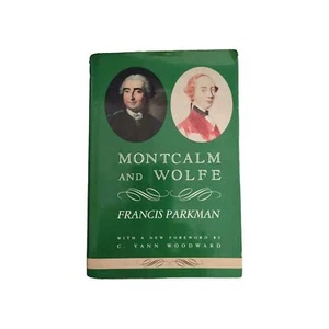 Montcalm and Wolfe by Francis Parkman 1984 First Atheneum Edition Hardcover DJ - Picture 1 of 9