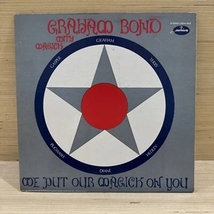 Graham Bond - WE PUT OUR MAGICK ON YOU - 1971 US Press - Vinyl Record - EX/VG - Picture 1 of 12