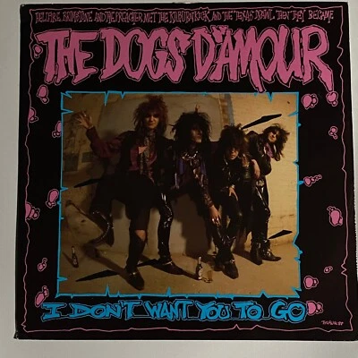 The Dogs D'Amour - I Don't Want You To Go ORIG UK 3 Track 12" Vinyl MAXI SINGLE - Image 1 of 4