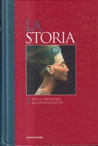 La Storia vol. 1 Dalla Preistoria All'Antico Egitto - Mondadori - 1° edizione - Imagen 1 de 2
