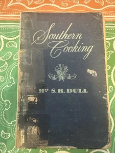 Southern Cooking Signed by Mrs. S.R. Dull, 1941 HC, Grosset & Dunlap, Rare - Picture 1 of 9