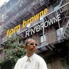 Browne, Tom - R'N' Browne CD NEU