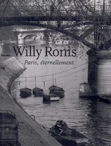 WILLY RONIS: PARIS, ÉTERNELLEMENT - Picture 1 of 1