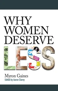 Why Women Deserve Less Paperback – February 11, 2023 - Picture 1 of 2